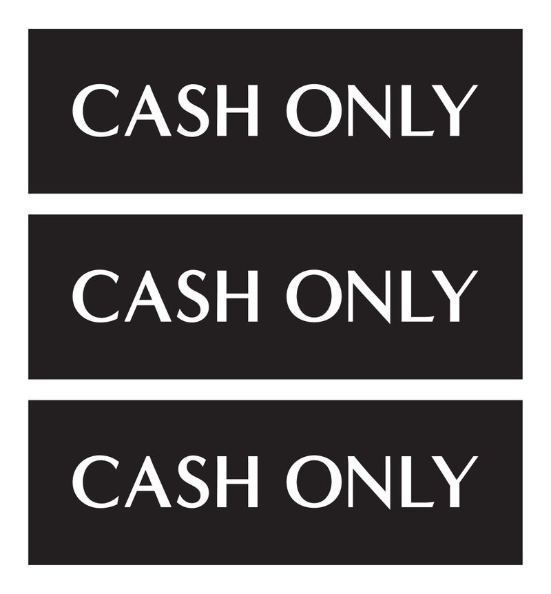 Sutter Signs 3pk Cash Only Stickers | Cash Only Sign for Business | Weatherproof Vinyl Adhesive Decals - Image 1